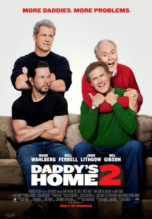Daddys home 2 Movie Poster