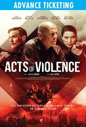 Acts Of Violence 2018 Showtimes Tickets Reviews Popcorn Malaysia