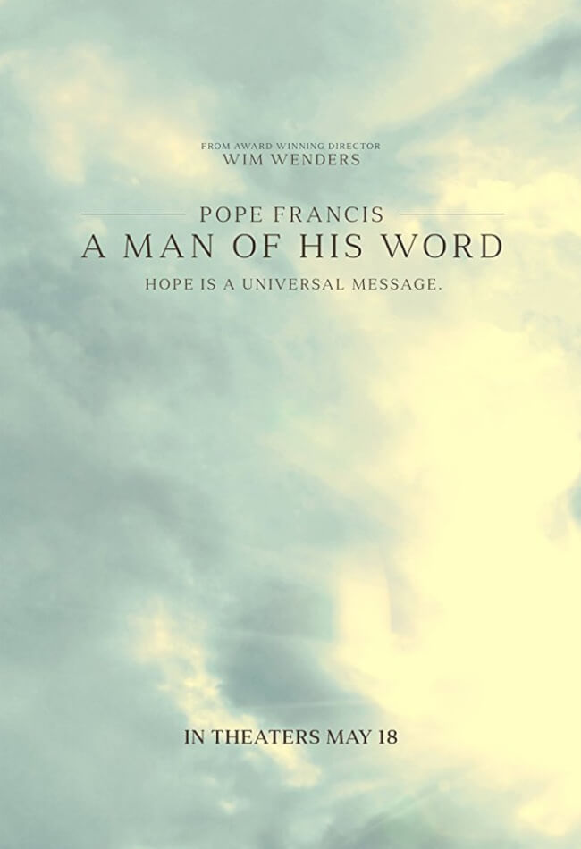 Pope Francis: A Man Of His Word Movie Poster