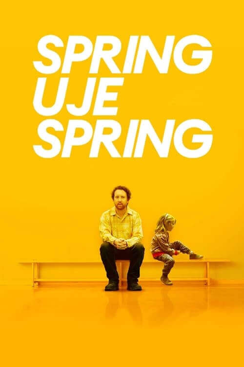 Run Uje Run (Spring Uje Spring) Movie Poster