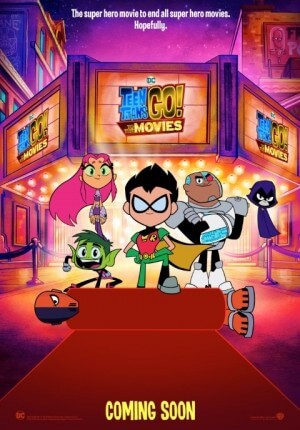 Teen titans go! to movies Movie Poster
