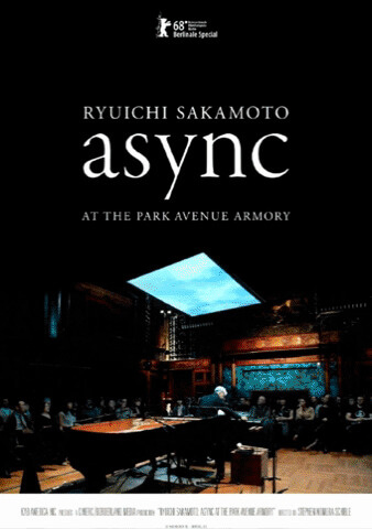 Ryuichi Sakamoto: Async At The Park Avenue Armory Movie Poster