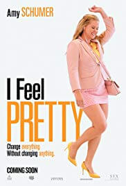 I FEEL PRETTY Movie Poster