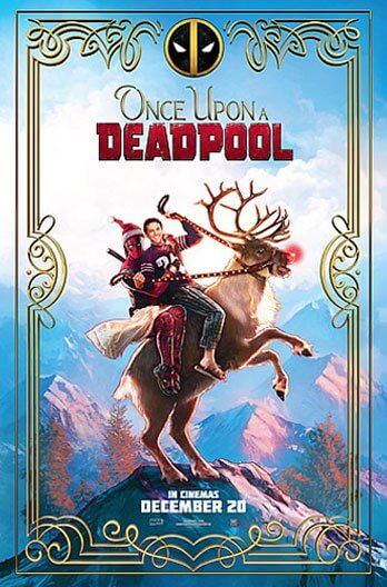 Once Upon A Deadpool Movie Poster