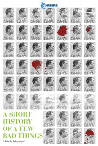 A Short History of a Few Bad Things Movie Poster
