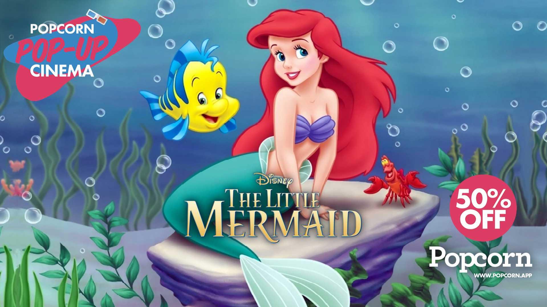The Little Mermaid Pop-Up Cinema by Popcorn App